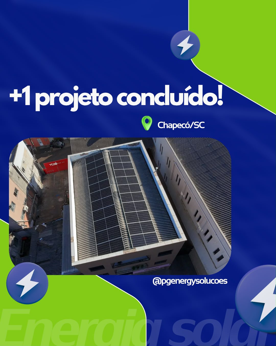 Instalação solar comercial de 13,4 kWp (22 módulos de 610W) em Chapecó/SC — PG Energy